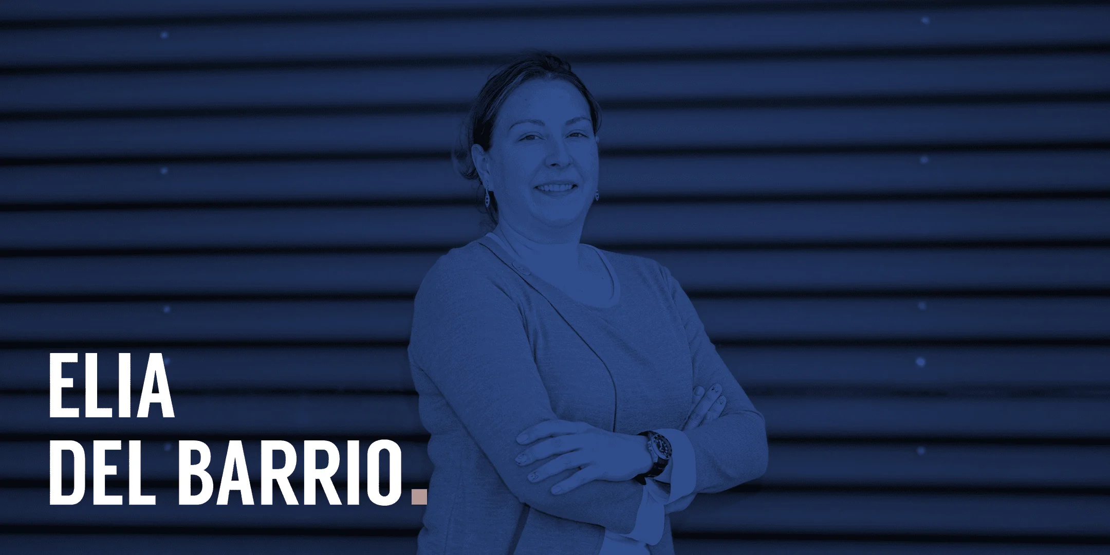 Elia del Barrio: Head of Health, Safety and Environment