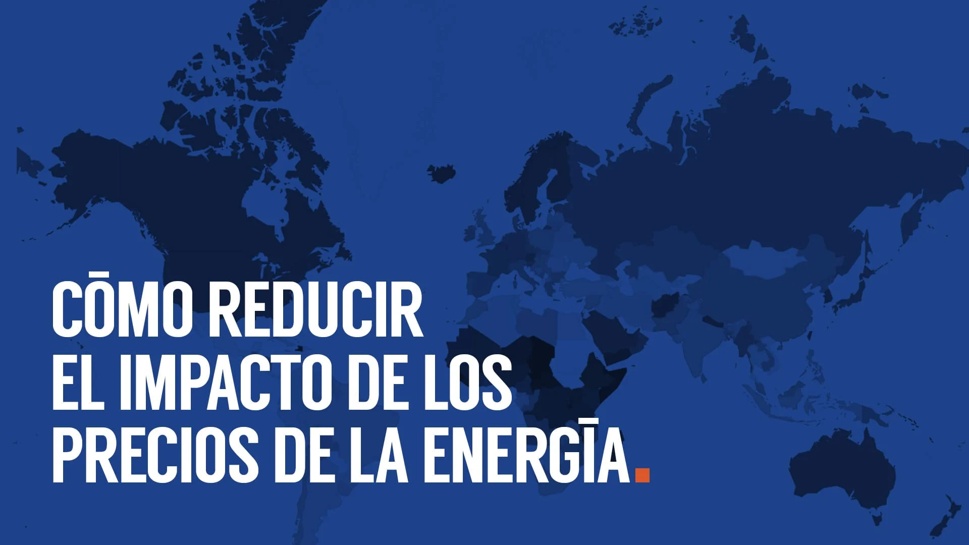 Cómo reducir el impacto de los precios de la energía