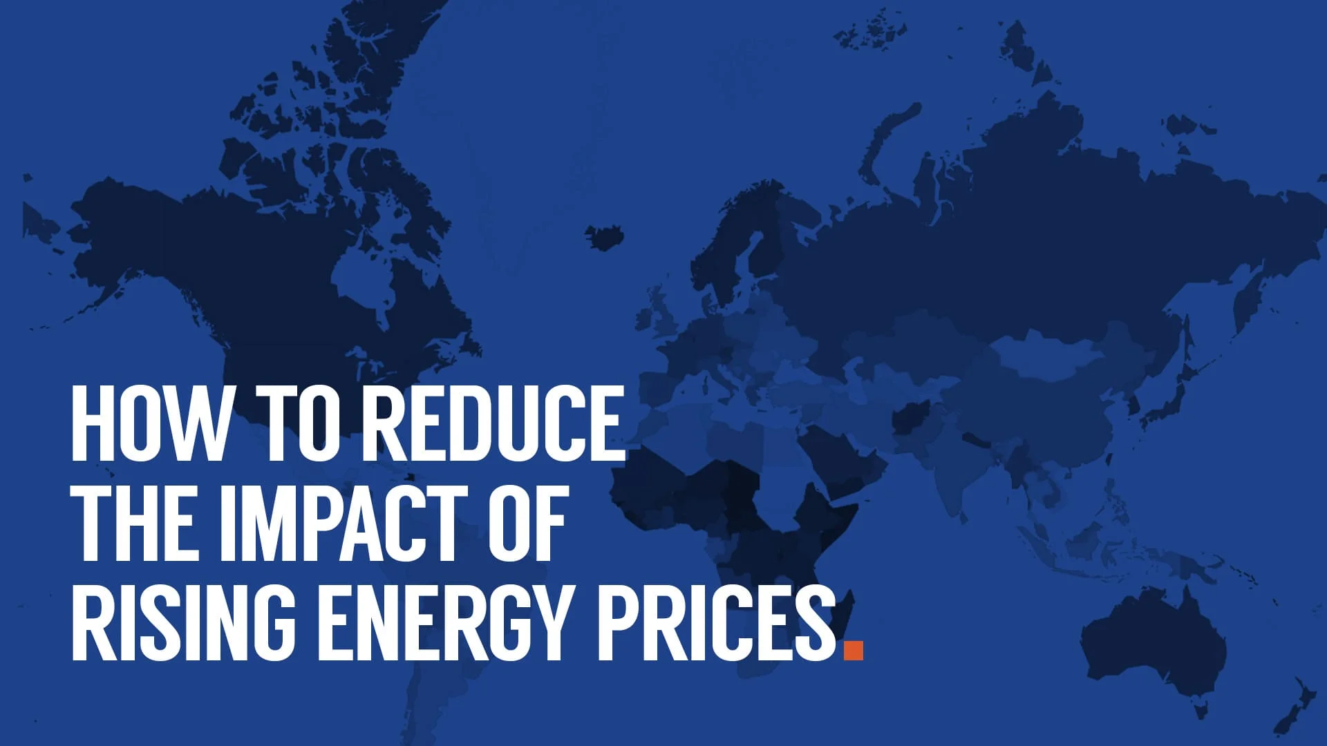 How to reduce the impact  of rising energy prices